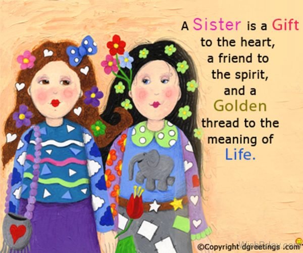 A Sister Is A Gift