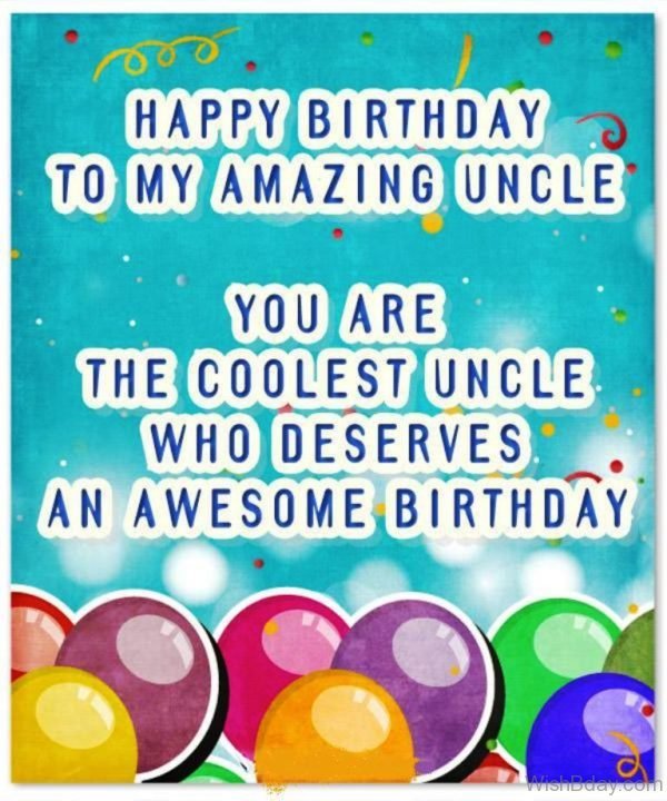 Happy Birthday To My Amazing Uncle 1