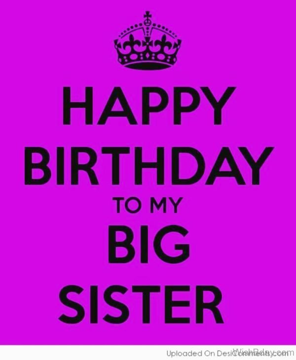 Happy Birthday To My Big Sister