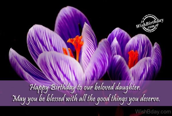 Happy Birthday To Our Beloved Daughter