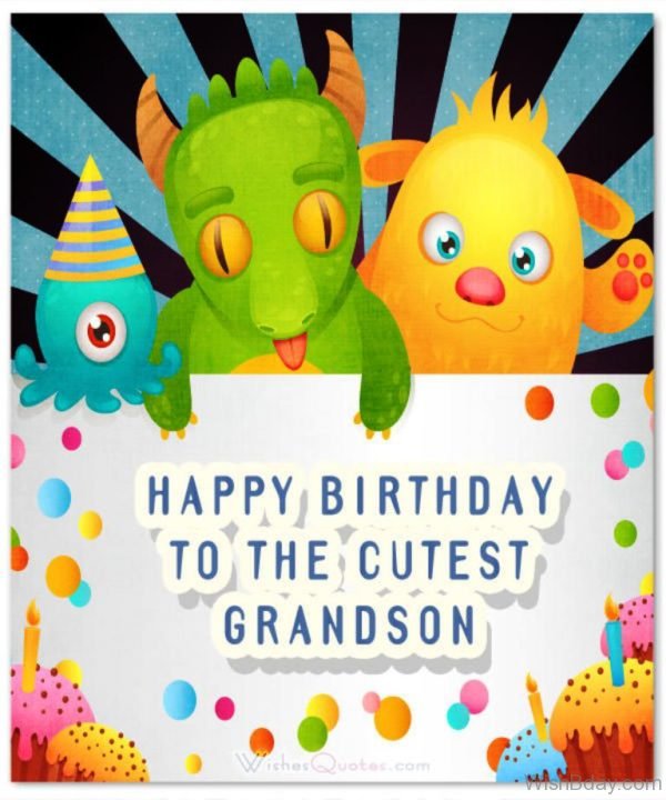 Happy Birthday To The Cutest Grandson