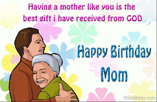 Having A Mother Like You Is The Best Gift 1