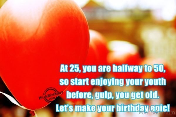 Let s Make Your Birthday Epic