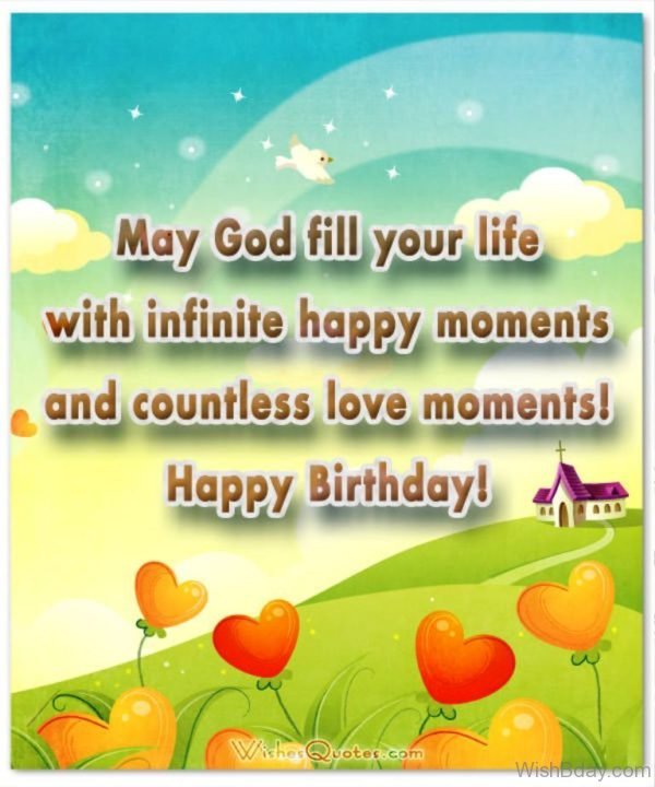 May God Fill Your Life With Infinite Happy Moments 1