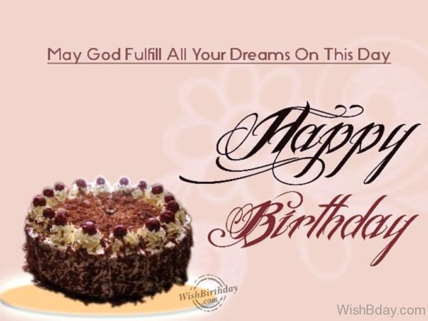 May God Fulfil All Your Dreams On This Day