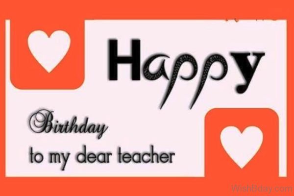 Happy Birthday To My Dear Teacher Nic Photo