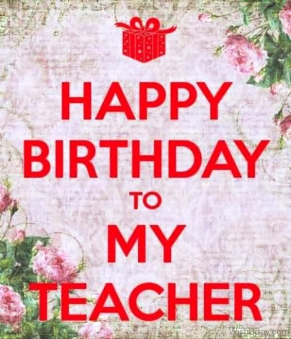 Happy Birthday To My Teacher Nice Image