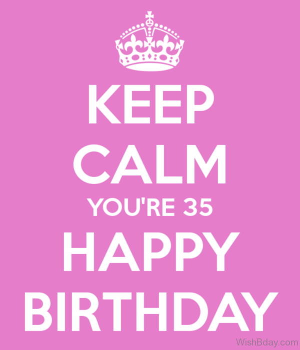 Keep Calm And Happy Birthday 3