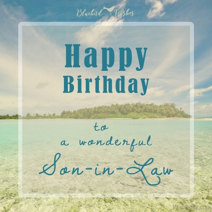 Birthday wishes for son in law 696x696 1
