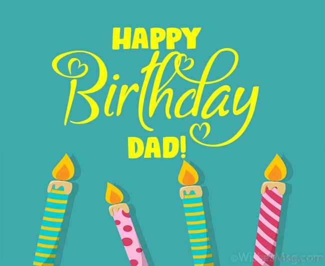 Happy Birthday Dad 3